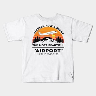 Jackson Hole Airport The Most Beautiful Airports In the World Exclusive Wyoming Kids T-Shirt